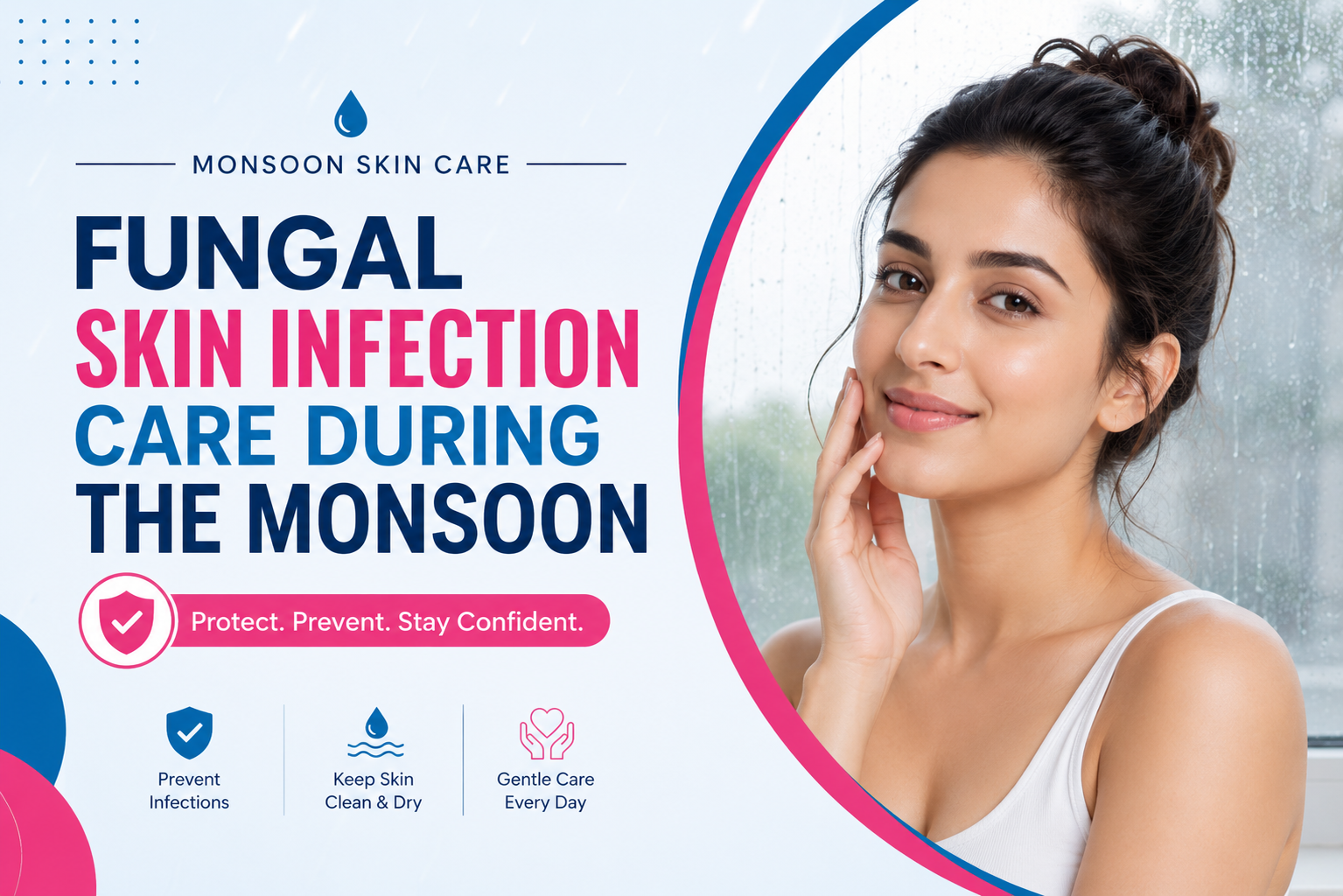 Fungal skin infection care during monsoon